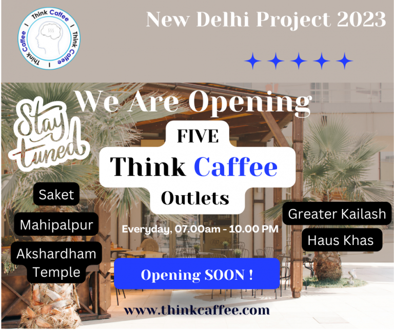 Think Caffee Culture (TCC), Launching 5 Outlets at New Delhi in 2023