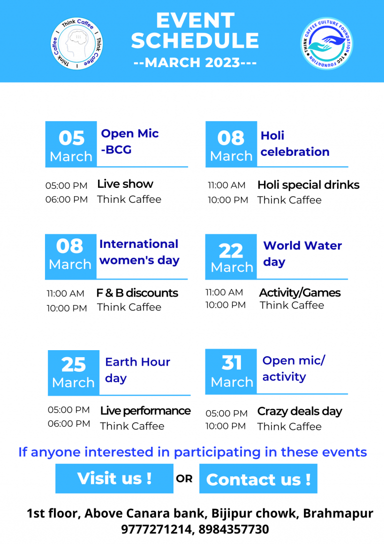 Think Caffee Brings – Loads of Activities/Events for the Month of March 2023